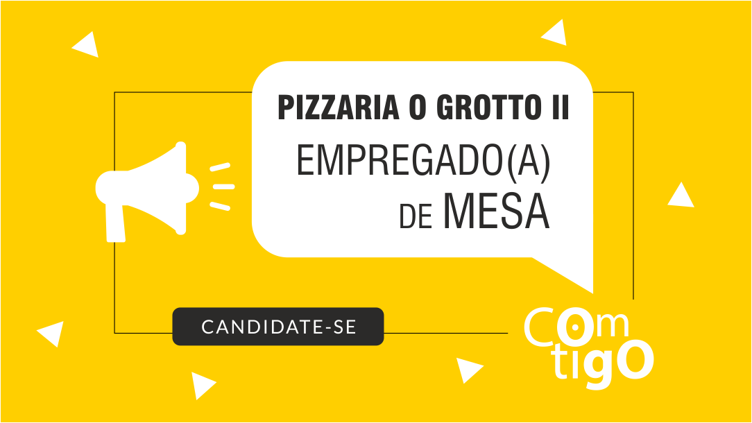 Pizzaria O Grotto II – Empregado de Mesa (M/F)